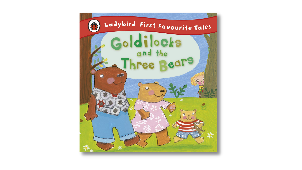 Goldilocks and the Three Bears