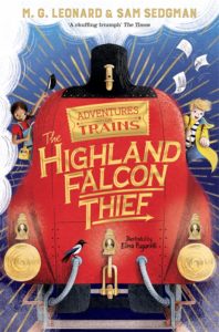 The Highland Falcon Thief by MG Leonard and Sam Sedgman 
