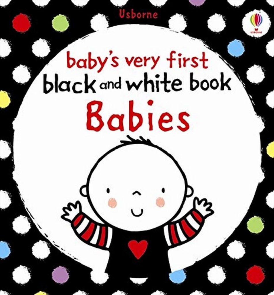 Baby's Very First Black and White Book: Babies