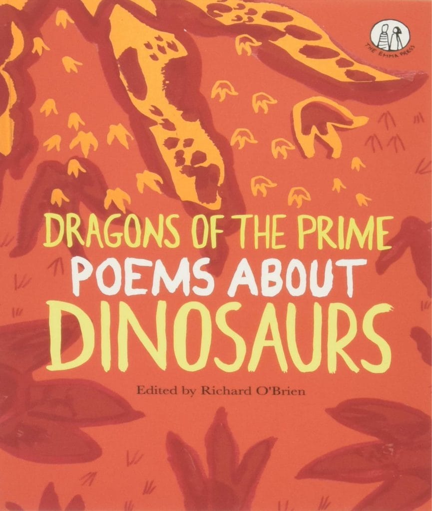 Dragons of the Prime - Poems about Dinosaurs