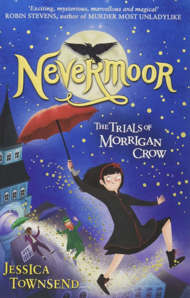 Nevermoor - The Trials of Morrigan Crow
