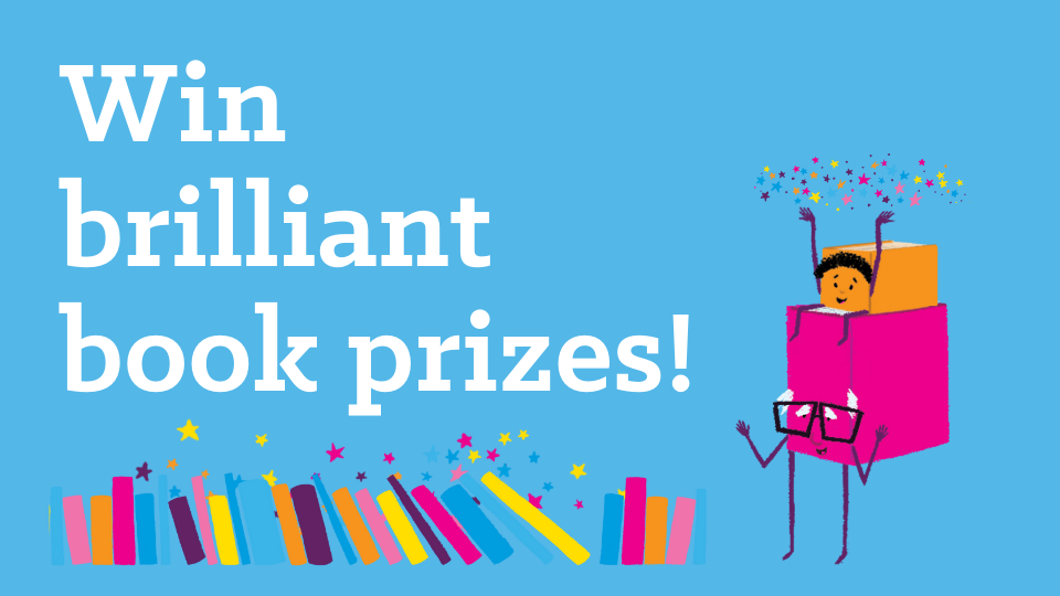 Win brilliant book prizes!