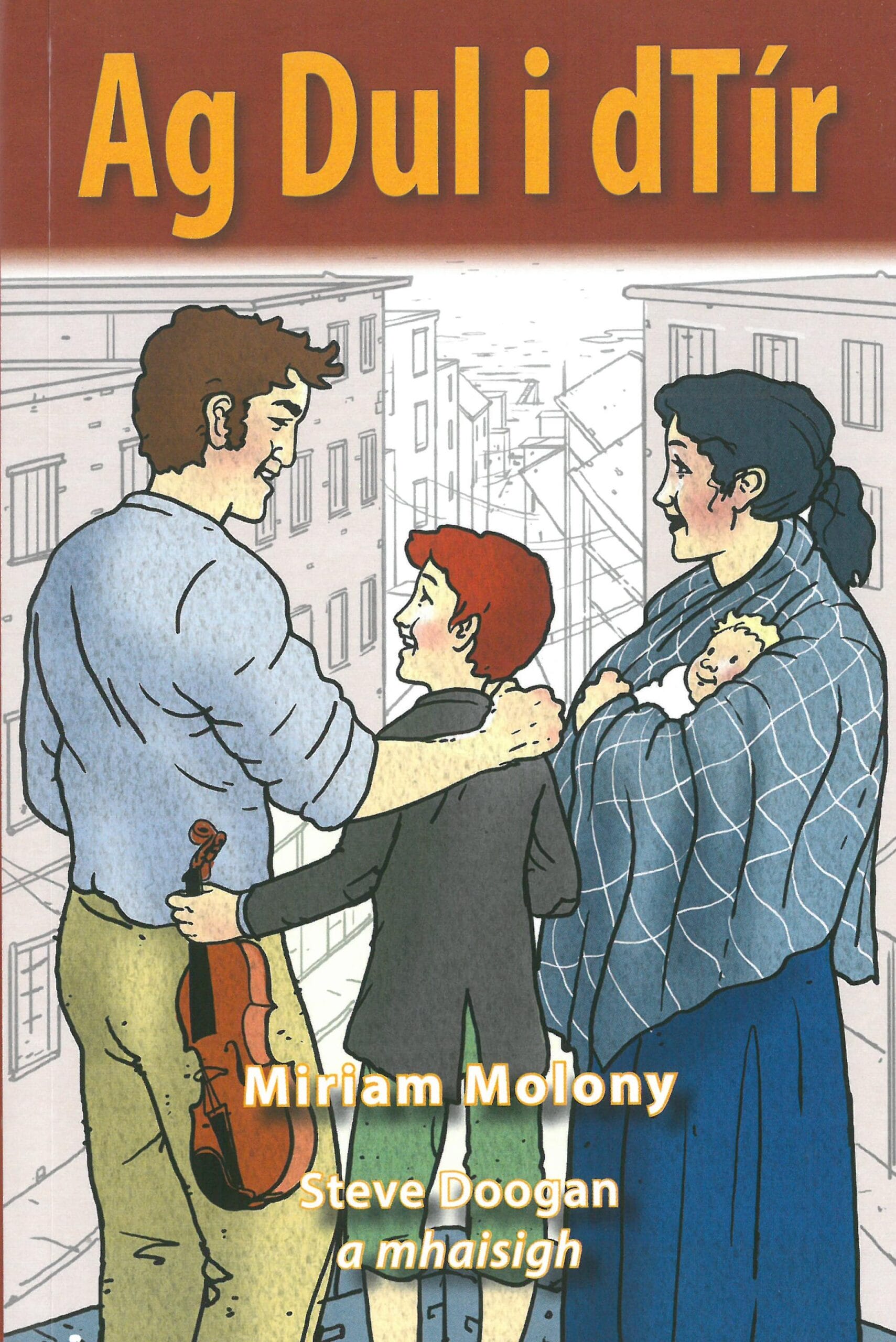 Ag Dul i dTír – An Gúm – Early Reader