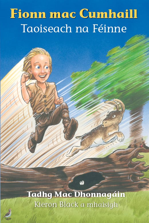 Fionn Mac Cumhaill Taoiseach na Féinne – An Gúm Early Reader