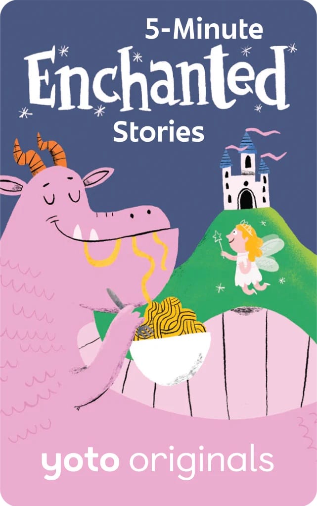 5-Minute Enchanted Stories: The Dragon who loved Spaghetti – A Yoto Originals Story