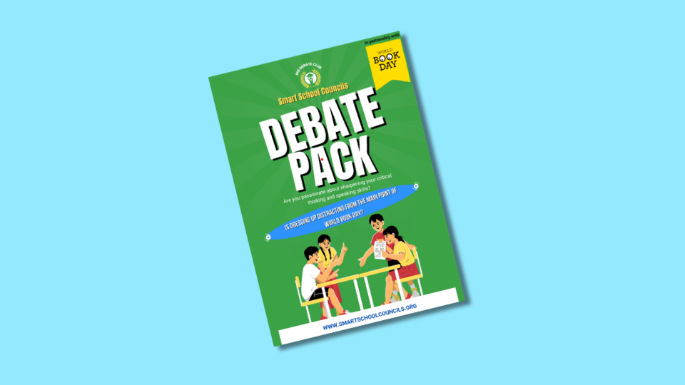 Front cover of the Smart School Councils debate pack for World Book Day, featuring the question “Is dressing up distracting from the main point of World Book Day?”