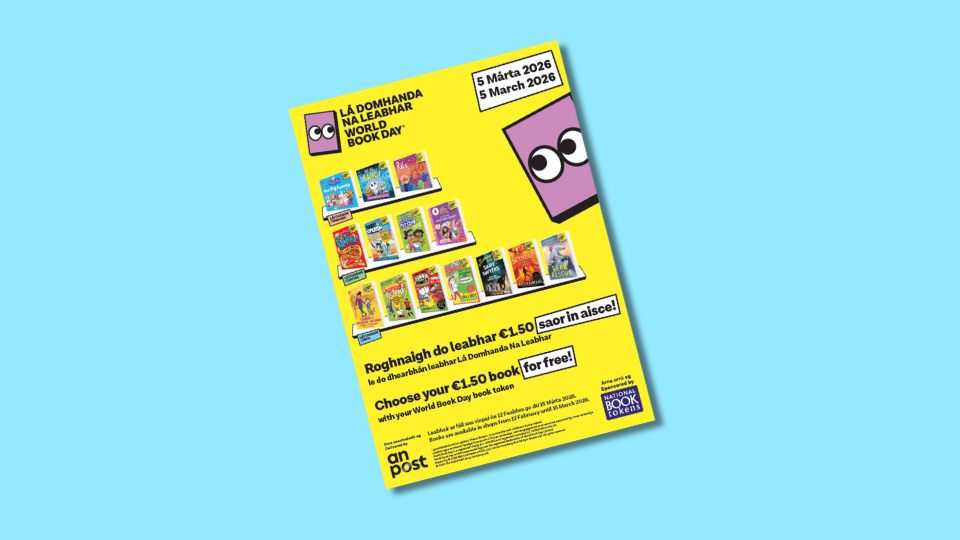 A yellow World Book Day poster for 5 March 2026 displays a selection of book covers, featuring a cartoon character with eyes in the corner, promoting a €1.50 book offer with An Post, National Book Tokens and World Book Day branding.