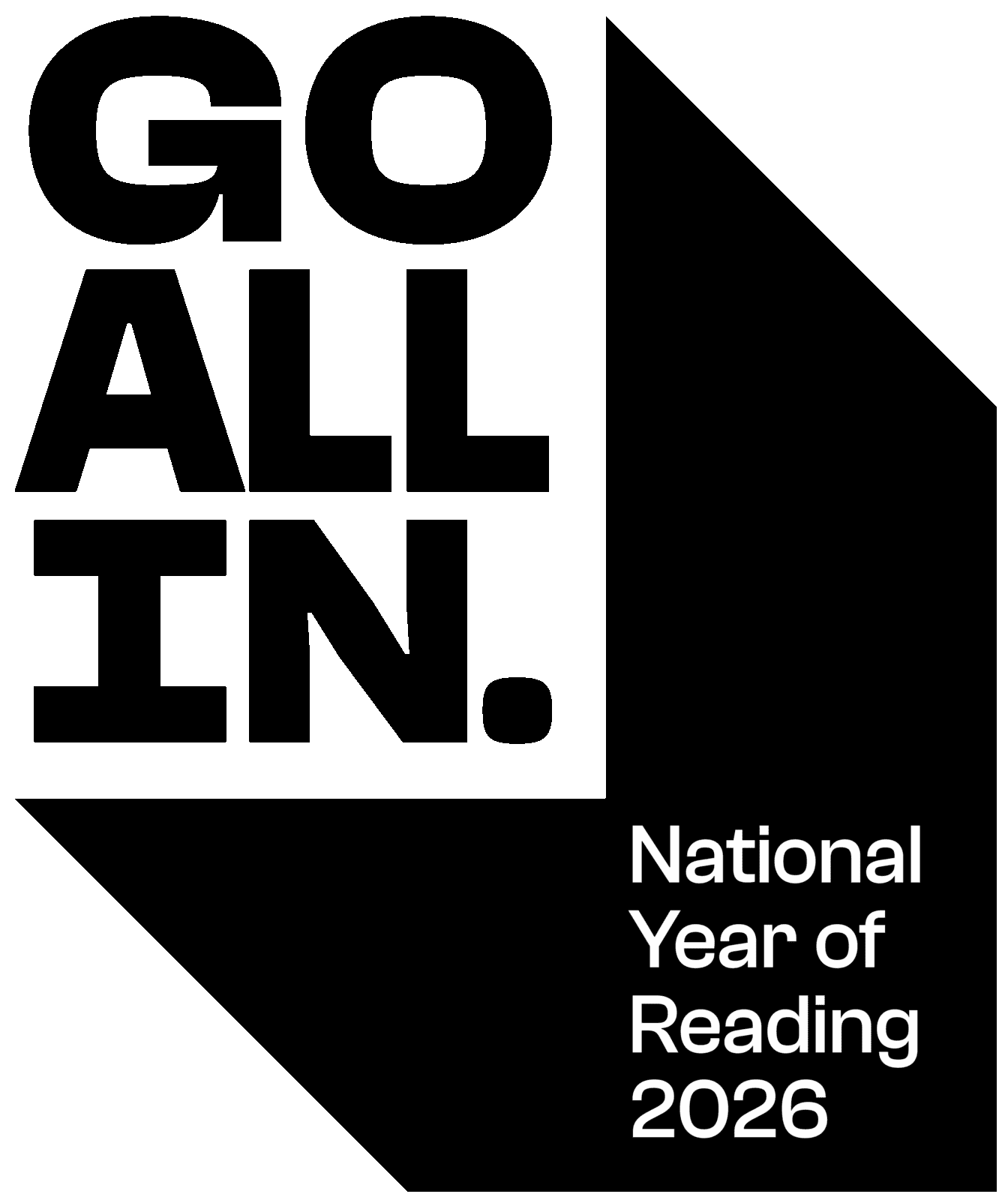 Black and white graphic with bold text "GO ALL IN." and "National Year of Reading 2026".