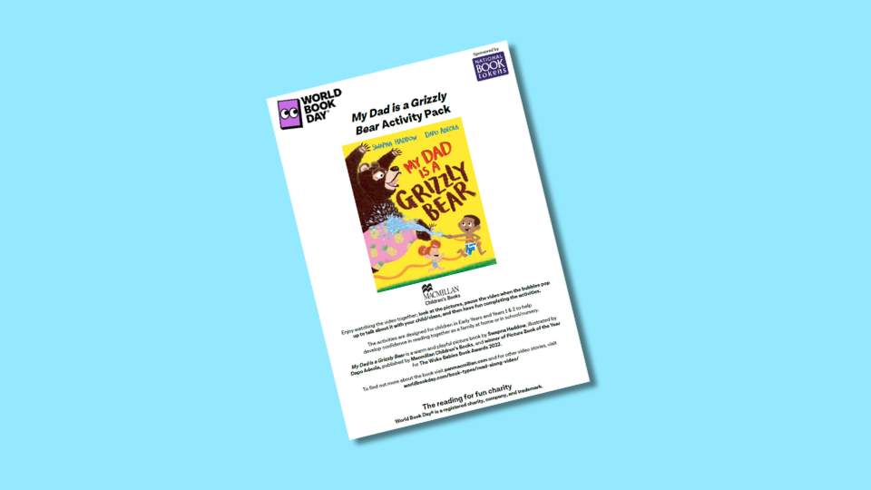 Activity pack cover for "My Dad is a Grizzly Bear" featuring a colourful illustration of a smiling bear and children. Includes World Book Day and Macmillan logos on a blue background.