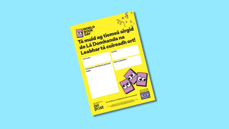 A yellow World Book Day fundraising poster with text in Irish and English, featuring three cartoon book characters with eyes.