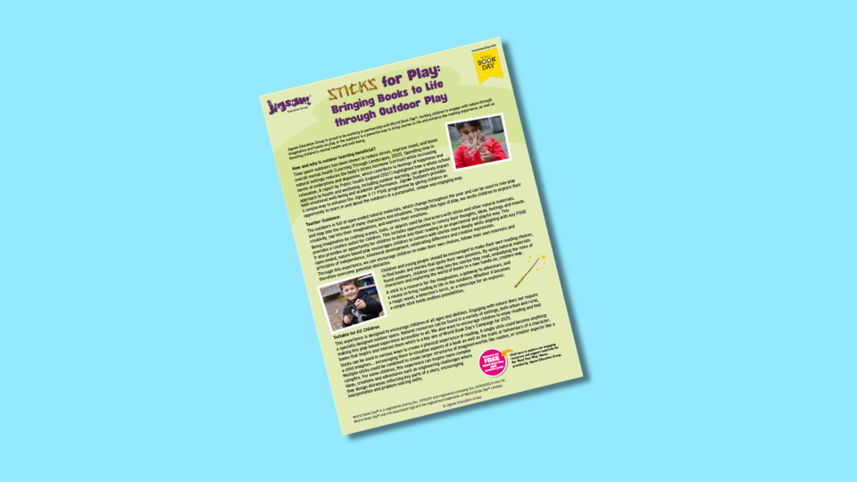 A leaflet titled "Sticks for Play: Bringing Books to Life through Outdoor Play" featuring colourful text, two photographs of children, and informative content on a light yellow background.