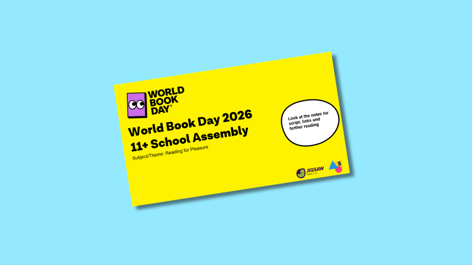 Yellow World Book Day 2026 banner for 11+ school assembly with a focus on reading for pleasure, featuring logos and a note about resources.