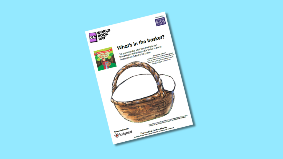 A World Book Day poster featuring an illustration of an empty brown basket. There is a challenge: "What's in the basket?" encouraging readers to imagine and draw items to give to Grandma from the book cover shown in the corner.