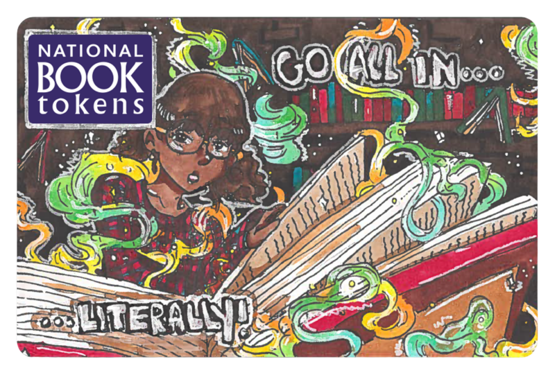 A colourful illustration of a person with glasses surrounded by swirling energy, reading a large open book in a library. The words "Go all in... literally!" and a "National Book Tokens" logo are displayed.